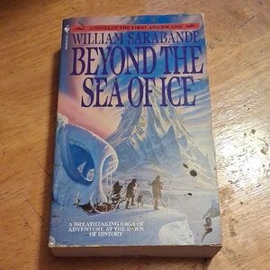 William Sarabande "Beyond the Sea of Ice" Paperback - Blue Cover